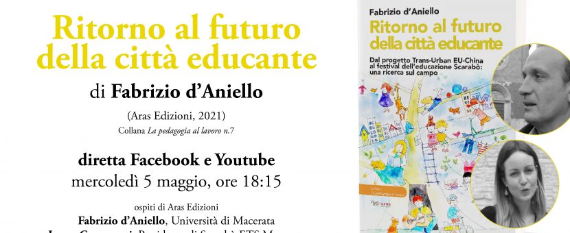 Ritorno al futuro della città educante Aras Edizioni